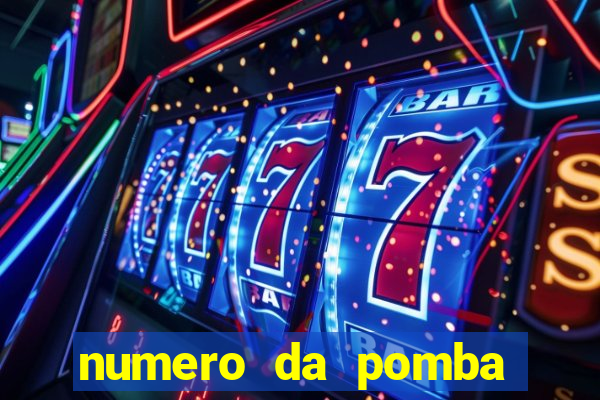 numero da pomba jogo do bicho